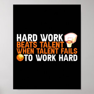 Póster El Trabajo Duro Gana El Talento Cuando El Talento 