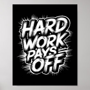 Póster El trabajo duro sale - Cita motivadora