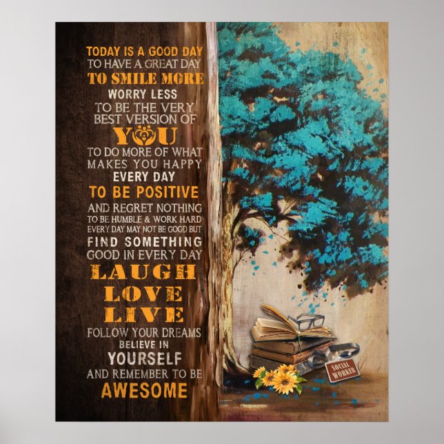 Póster El Trabajo Social Hoy Es Un Buen Día Motivador (Frente)