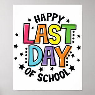 Póster El Último Día De Enseñanza Escolar Para Hombres Y 