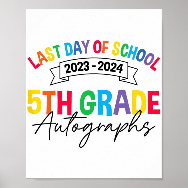 Póster El Último Día Del Autografo Escolar 5º Graduado (Frente)