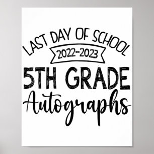 Póster El Último Día Del Autografo Escolar - Graduación D