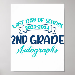 Póster El Último Día Del Autografo Escolar Segundo Gradua