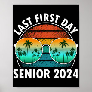 Póster El Último Primer Día De La Escuela Senior 2024 Sun