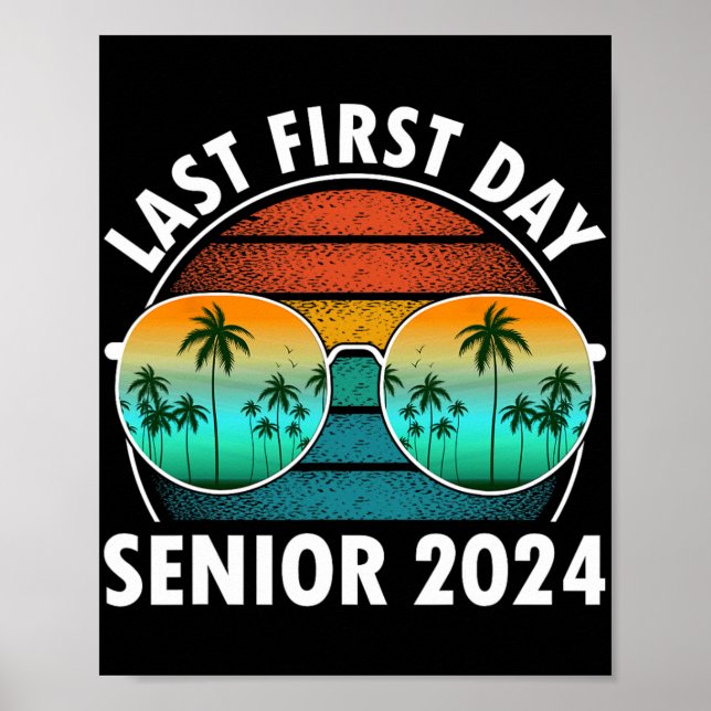 Póster El Último Primer Día De La Escuela Senior 2024 Sun (Frente)