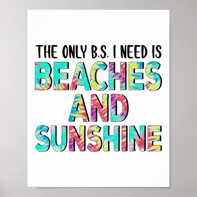 Póster El Único Bs Que Necesito Son Playas Y Sol (Frente)