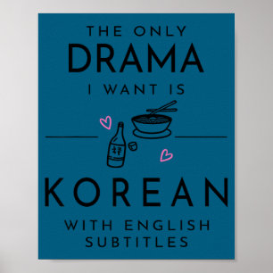 Póster El único drama que quiero es coreano con inglés