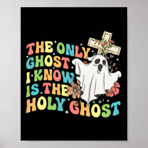 Póster El Único Fantasma Que Conozco Es El Santo Fantasma