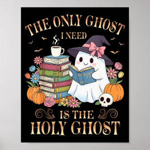Póster El único fantasma que necesito es el Espíritu Sant