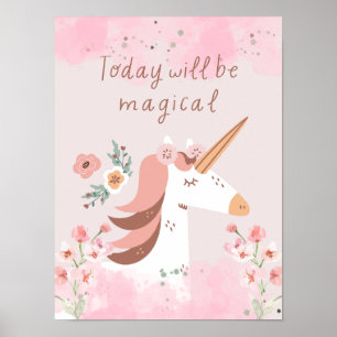 Póster El Unicornio De Hoy Será Magnífico Y Rosa