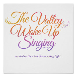 Póster El Valle se Despertó Cantando – Amanecer Poético