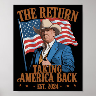 Póster El Vaquero Regresa Divertido Trump 2024 Tomando Am
