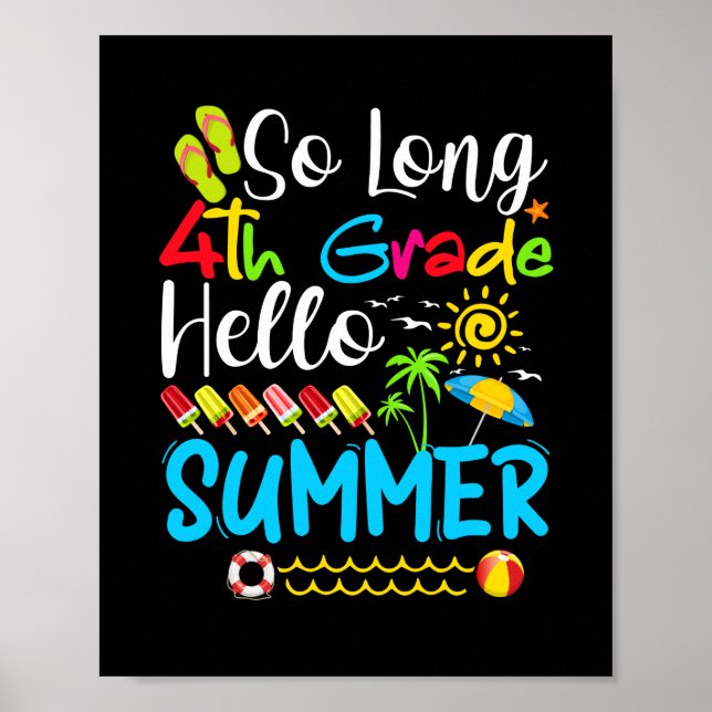 Póster El Verano Del Último Día Del Colegio Es El Último  (Frente)