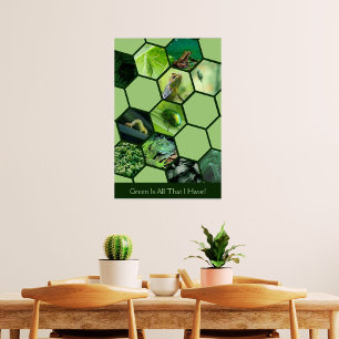 Póster ¡El Verde Es Todo Lo Que Tengo! Collage de fotos H
