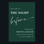 Póster El verde esmeralda la noche anterior al Rótulo del<br><div class="desc">Bienvenido a su evento especial con nuestro Letrero de bienvenida The Night Before Rehearsal. Este impresionante cartel es la introducción perfecta para su cena de ensayo, combinando ricos tonos verde esmeralda con elegantes letras claras y en blanco. Diseñado a partir de cartón premium o tablero poster, este letrero no sólo...</div>
