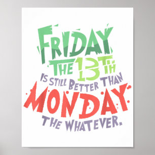 Póster El viernes 13 es mejor que el lunes lo que sea