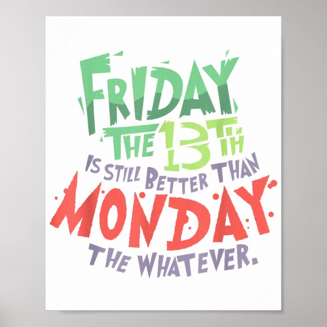 Póster El viernes 13 es mejor que el lunes lo que sea (Frente)