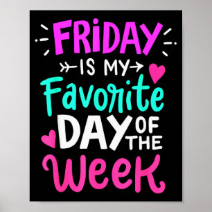 Póster El Viernes Es Mi Día Favorito De La Semana