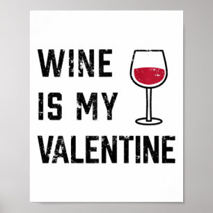 Póster El vino de mujeres es mi San Valentín - Divertido