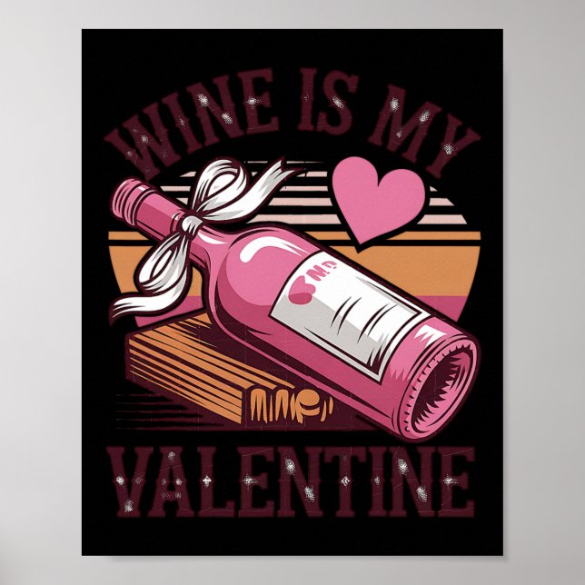 Póster El Vino Retro Es Mi Amo De Vino Divertido De San V (Frente)