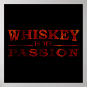 Póster el whisky es mi pasión