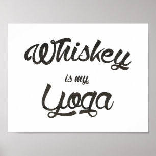 Póster El whisky es mi yoga