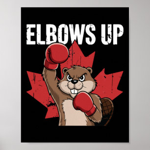 Póster Elbows Up Beaver Boxing Orgulloso Canadiense Fuert