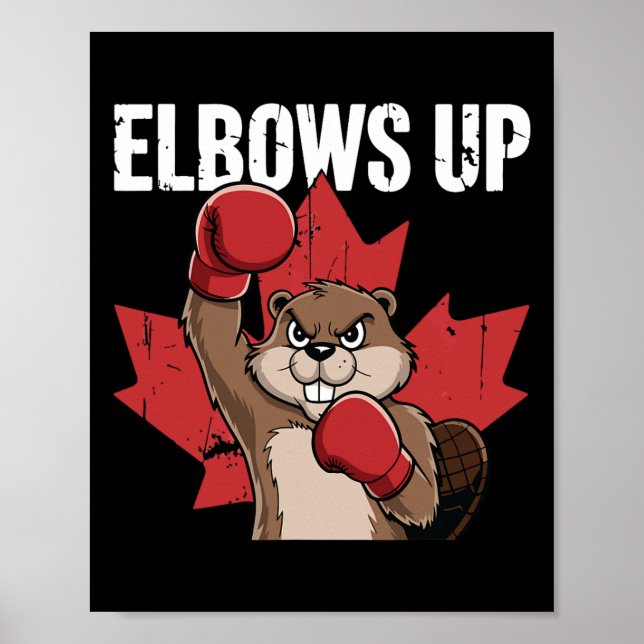 Póster Elbows Up Beaver Boxing Orgulloso Canadiense Fuert (Frente)
