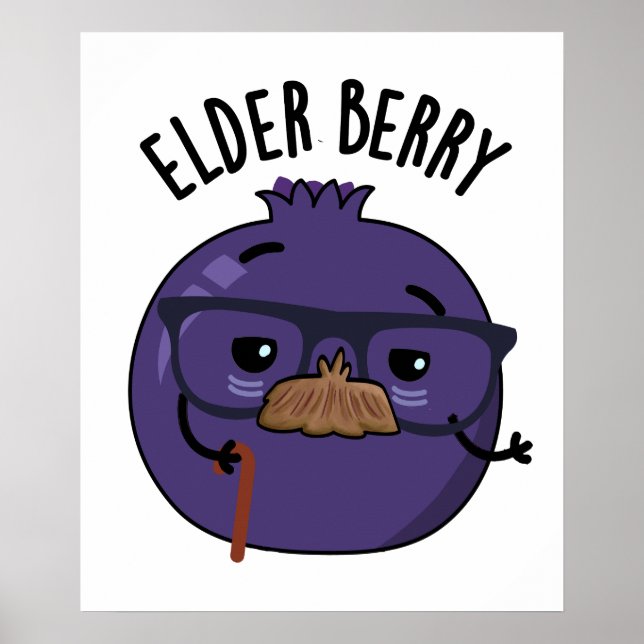 Póster Elder-berry Funny Berry Pun (Frente)