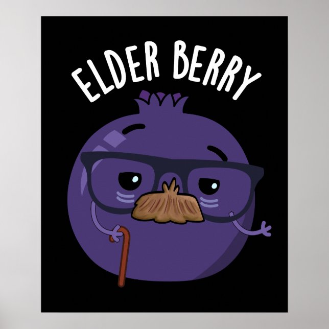 Póster Elder-berry Funny Berry Pun (Frente)