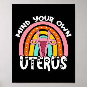 Póster Elección Feminista Reproductiva Right Mind Your Ow
