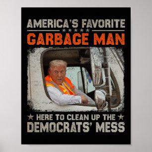 Póster Elección Trump 2025 Trump Hombre Basura Vota Trump