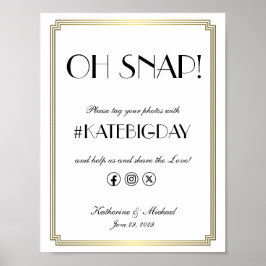 Póster Elegant Art Deco Oh Snap Wedding Hashtag Poster
