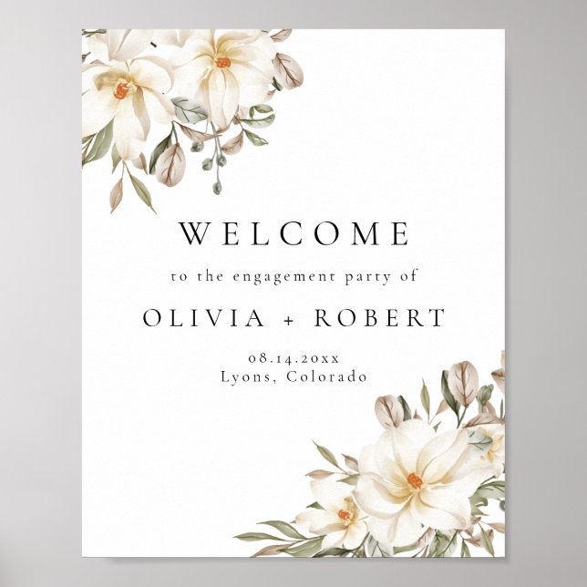 Póster Elegant Cream Ivory Floral Engagement Welcome Sign (Frente)