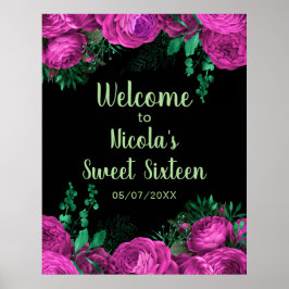 Póster Elegant Hot Pink Flowers Sweet Sixteen Welcome