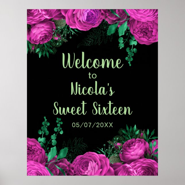 Póster Elegant Hot Pink Flowers Sweet Sixteen Welcome (Frente)