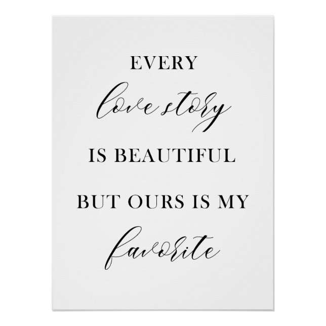 Póster Elegant Wedding - Every love story is beautiful (Anverso)