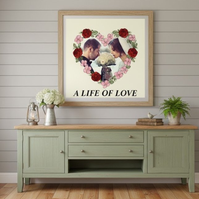 Póster Elegant Wedding Photo Floral Heart Poster - "A Lif (Subido por el creador)