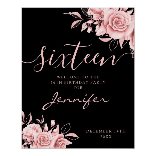Póster Elegant WELCOME Rose Gold Sweet 16 Floral Black (Anverso)