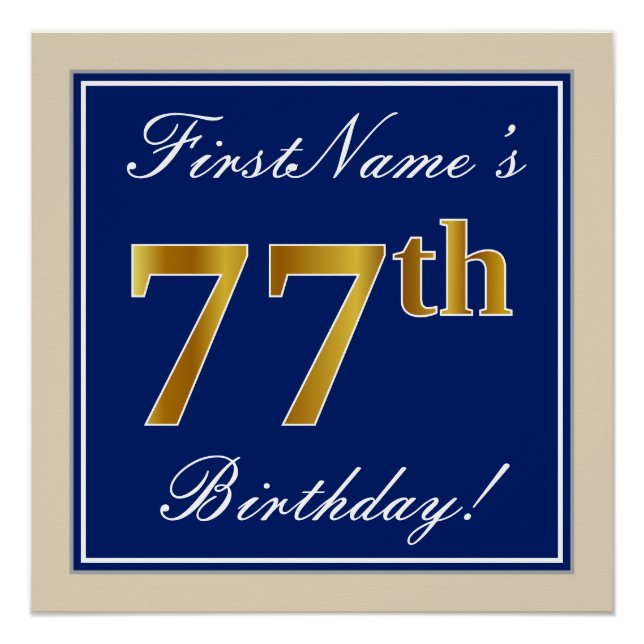 Póster Elegante, Azul, Faux Gold 77th Birthday + Nombre (Anverso)