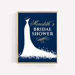 Póster Elegante Boda de oro con ducha de novia con traje<br><div class="desc">Boda con ducha de novia signo de bienvenida / poster para el elegante noviazgo-por-venir cuenta con un diseño de vestido boda fluido,  texto personalizado que se puede personalizar. Blanco,  azul marino (se puede personalizar),  y colores champán dorado / tostado.</div>