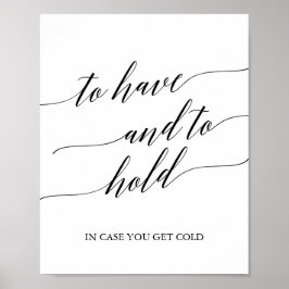 Póster Elegante caligrafía negra para tener y sostener el