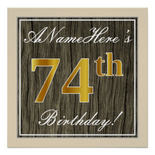 Póster Elegante, Faux Wood, Faux Gold 74th Birthday + Nom