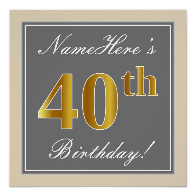 Póster Elegante, gris, falso oro Cumpleaños 40 + nombre (Anverso)