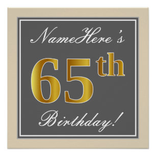 Póster Elegante, Gris, Faux Gold 65th Birthday + Nombre