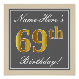 Póster Elegante, Gris, Faux Gold 69th Birthday + Nombre