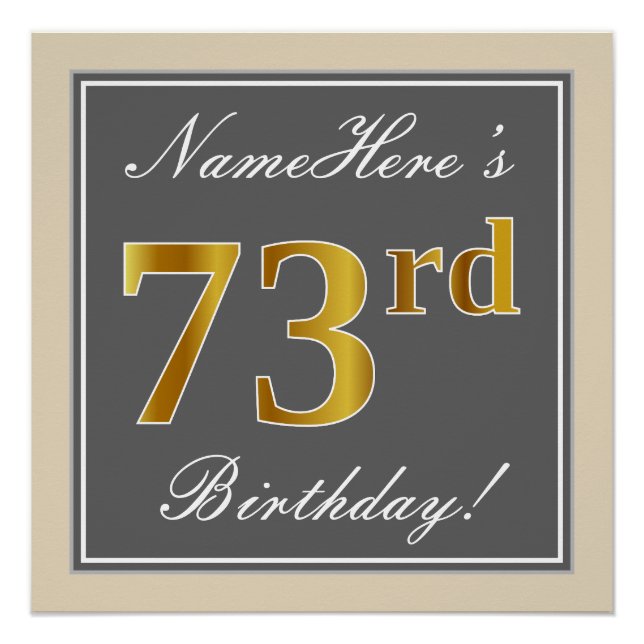 Póster Elegante, Gris, Faux Gold 73 cumpleaños + nombre (Anverso)