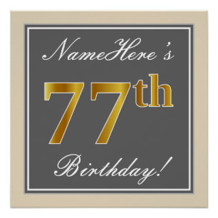 Póster Elegante, Gris, Faux Gold 77th Birthday + Nombre