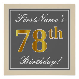 Póster Elegante, Gris, Faux Gold 78th Birthday + Nombre