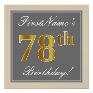 Póster Elegante, Gris, Faux Gold 78th Birthday + Nombre